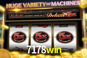 Descubra o Mundo do Cassino Online com 7178win